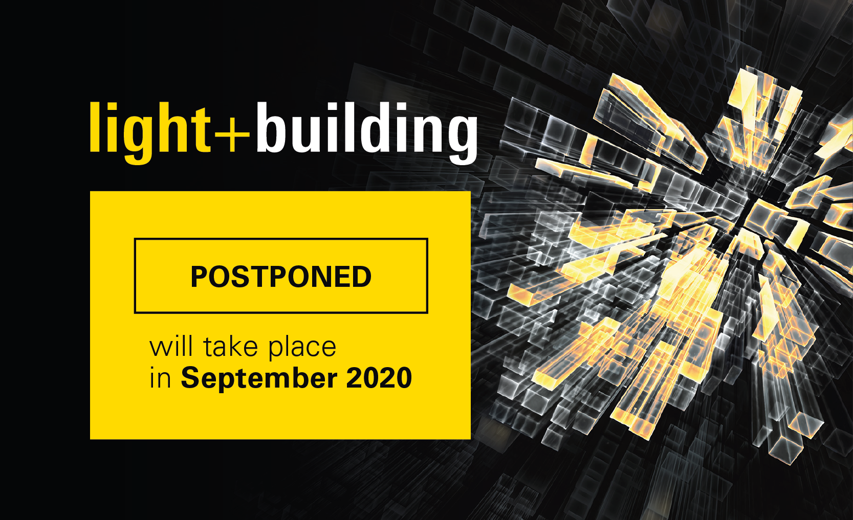 ++ Postponed: Light + Building will take place from 27 September to 2 October 2020 ++