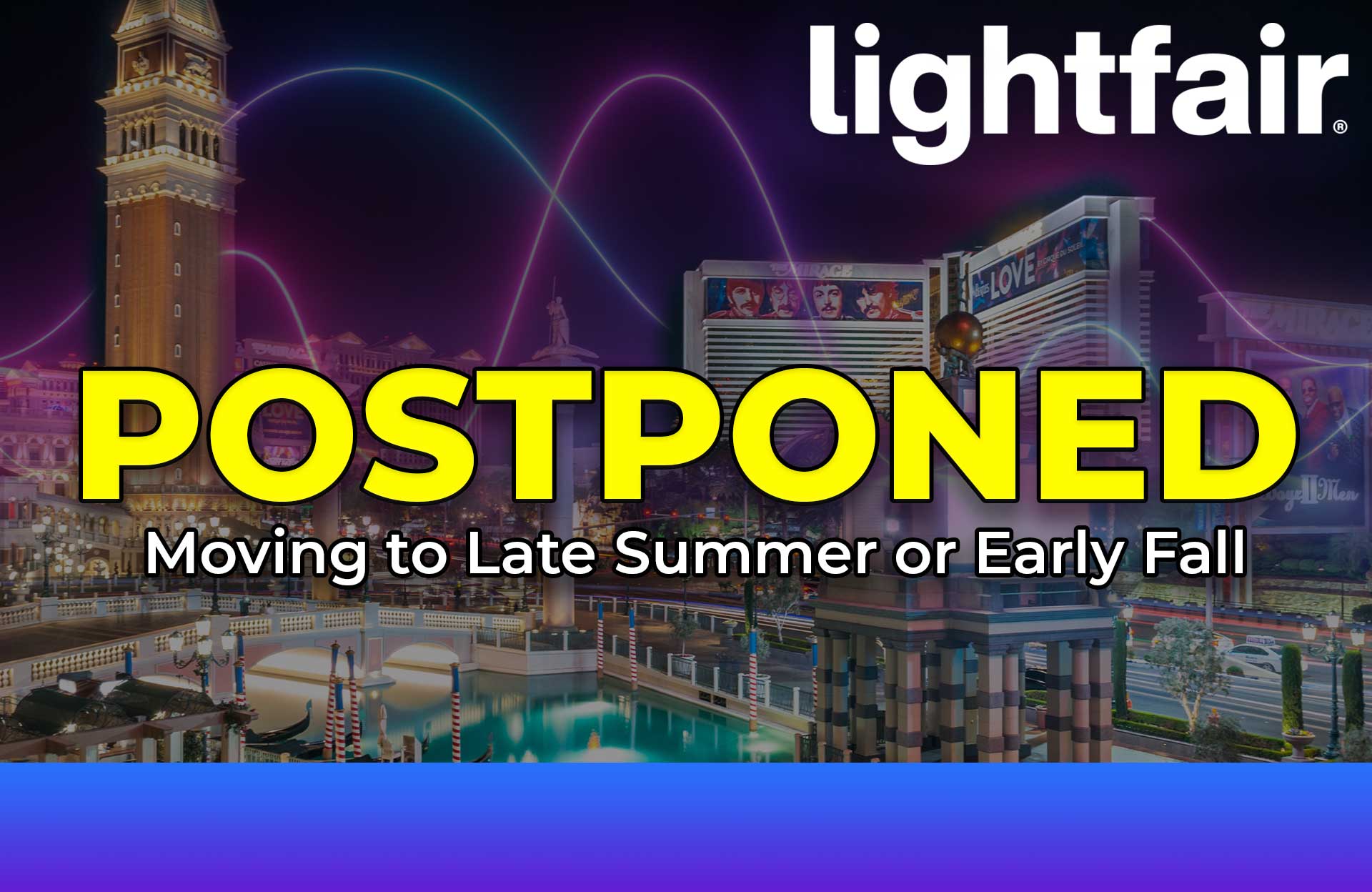 LightFair 2020 Postponed